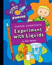 Junior scientists. Experiment with liquids cover image