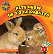 Kits grow up to be rabbits cover image
