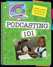 Super smart information strategies. Podcasting 101 cover image