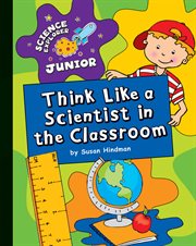 Think like a scientist in the classroom cover image