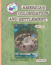 America's colonization and settlement 1585-1763 cover image