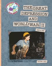 The Great Depression and World War II 1929 to 1945 cover image