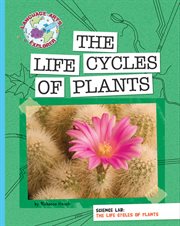 The life cycles of plants cover image