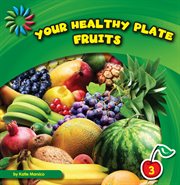 Your healthy plate fruits cover image