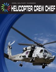 Helicopter crew chief cover image