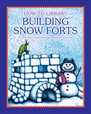 Building snow forts cover image