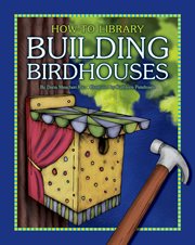 Building birdhouses cover image