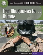 From woodpeckers to-- helmets cover image