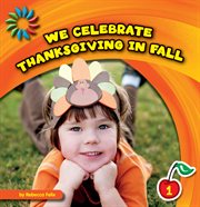 We celebrate Thanksgiving in fall cover image