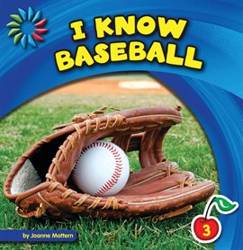 Cover image for I Know Baseball