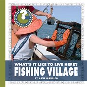 What's it like to live here? fishing village cover image