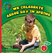 We celebrate arbor day in spring cover image