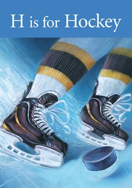 Cover image for H is for Hockey