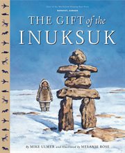 The gift of the Inuksuk cover image