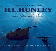 The story of the H.L. Hunley and Queenie's coin cover image
