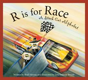 R is for race a stock car alphabet cover image