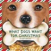 What dogs want for christmas cover image