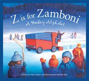 Z is for Zamboni a Hockey Alphabet cover image