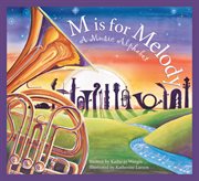 M is for melody a music alphabet cover image