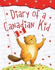 Diary of a Canadian kid cover image