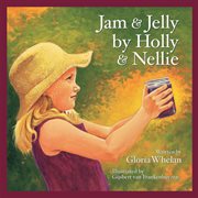 Jam & jelly by Holly & Nellie cover image