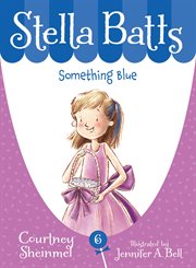 Stella Batts something blue cover image