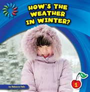 How's the weather in winter? cover image