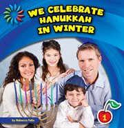 We celebrate Hanukkah in winter cover image
