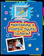 Maintaining a positive digital footprint cover image