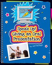 Speak up! Giving an oral presentation cover image