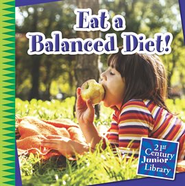 Cover image for Eat a Balanced Diet!