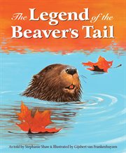 The legend of the beaver's tail cover image