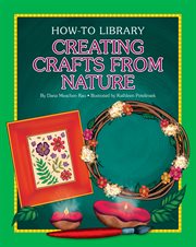 Creating crafts from nature cover image