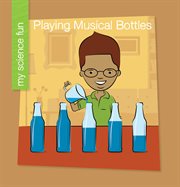 Playing musical bottles cover image