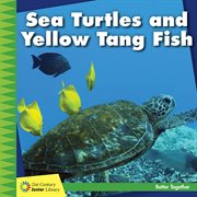 Sea turtles and Yellow Tang fish cover image