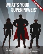 What's your superpower? cover image