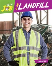 Get a job at the landfill cover image