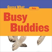 Busy buddies : dog cover image