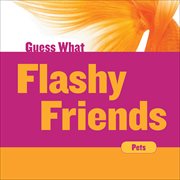 Flashy friends : goldfish cover image