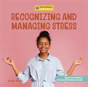 Recognizing and managing stress cover image