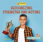 Recognizing strengths and acting on them cover image
