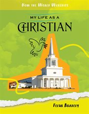 MY LIFE AS A CHRISTIAN cover image