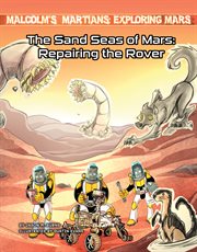 The sand seas of Mars : repairing the rover cover image