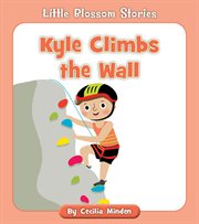 Kyle climbs the wall cover image