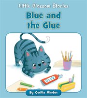 Blue and the glue cover image