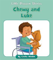 Chewy and Luke cover image