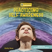 Practicing self-awareness cover image