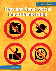 Pros and cons. Social media censorship cover image