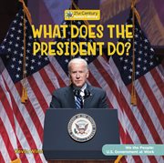 What does the president do? cover image