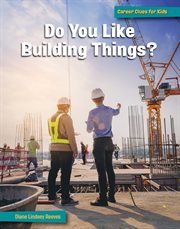 Do you like building things? cover image